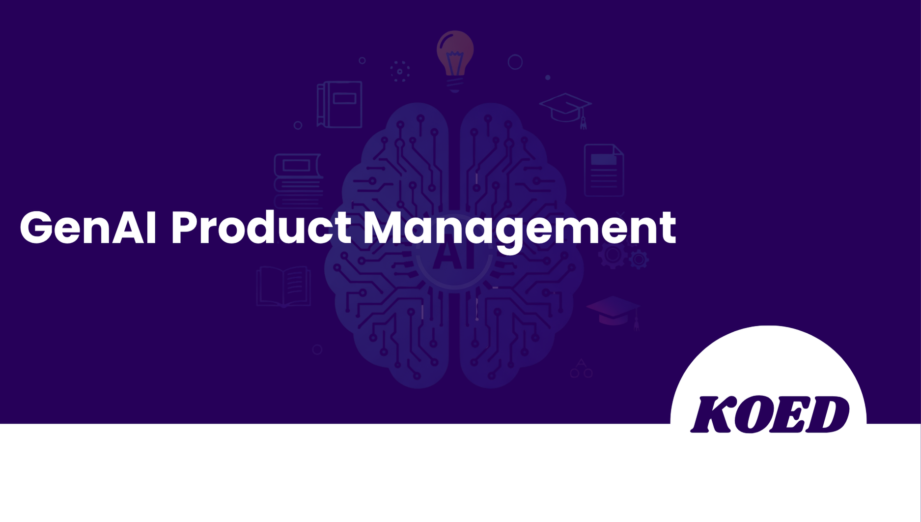 Product Management Using GenAI Course