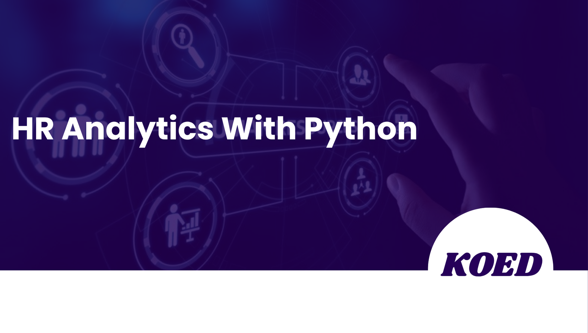 HR Analytics With Python Course
